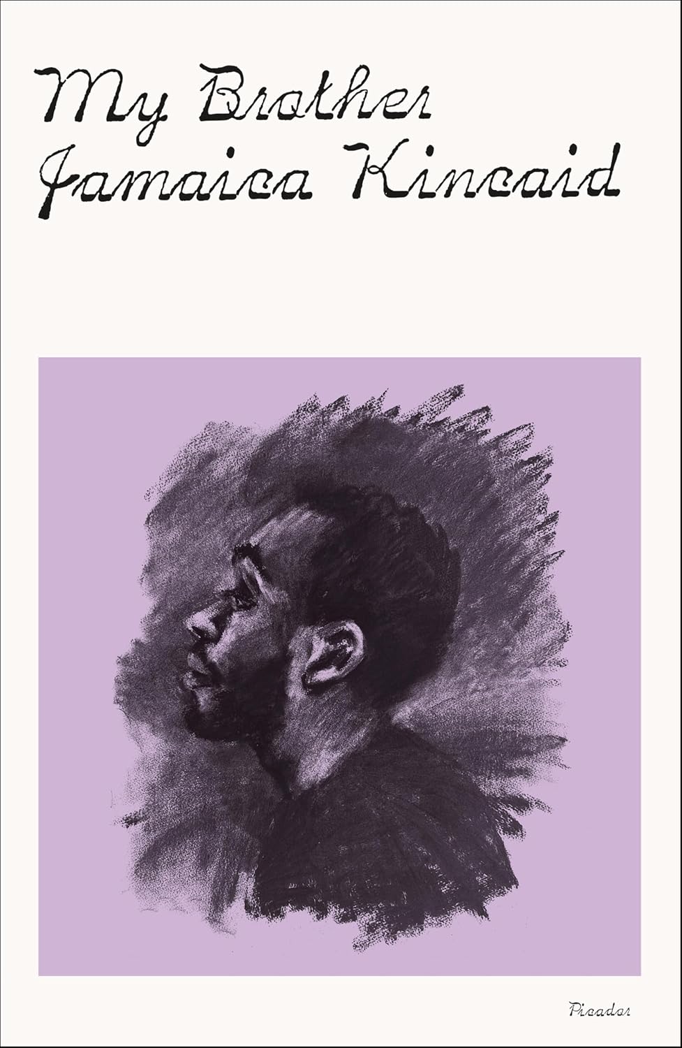 My Brother by Jamaica Kincaid