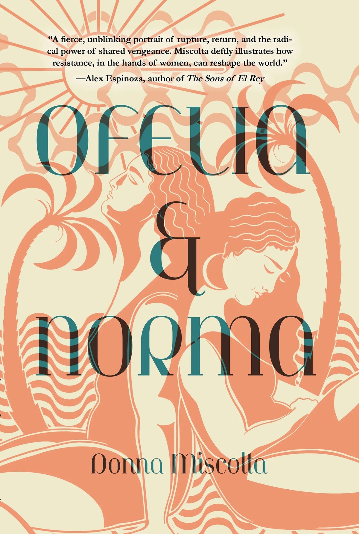 Ofelia & Norma by Donna Miscolta