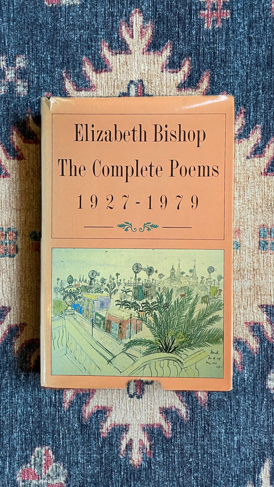 Elizabeth Bishop: The Complete Poems - First Edition