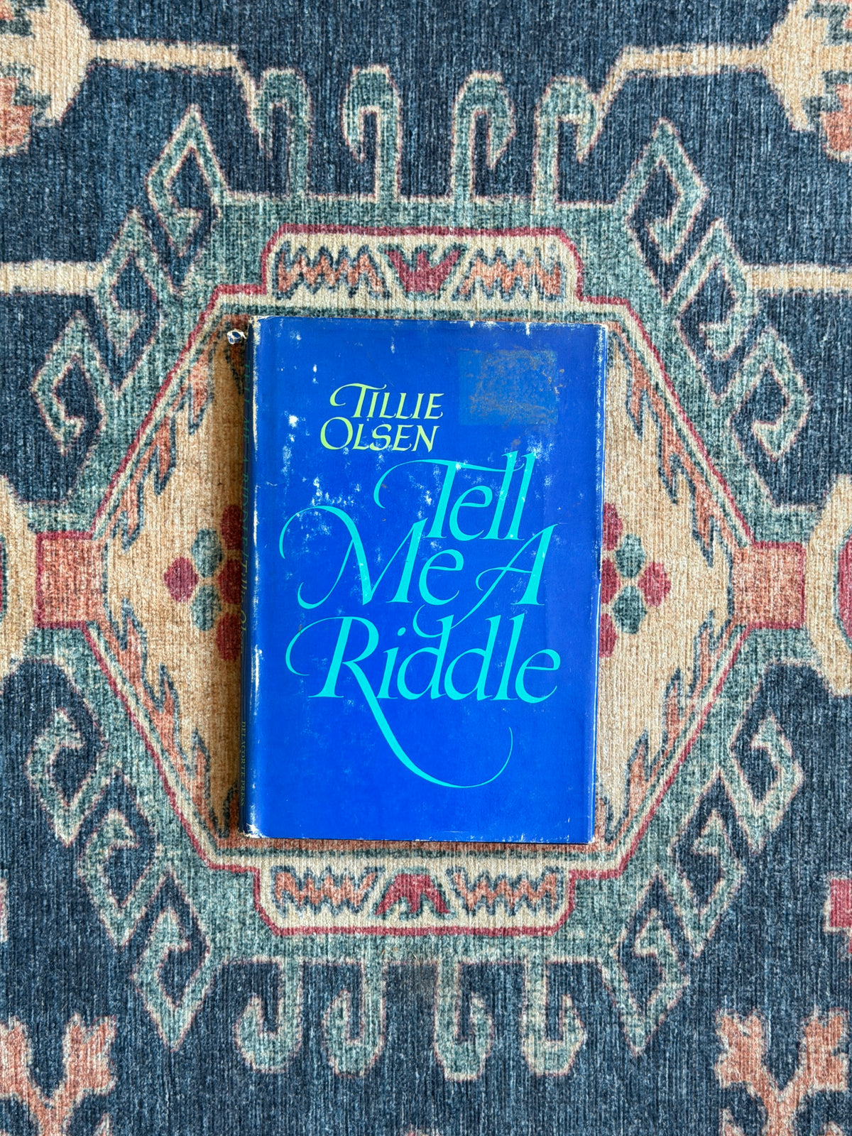 Tell Me a Riddle by Tillie Olsen