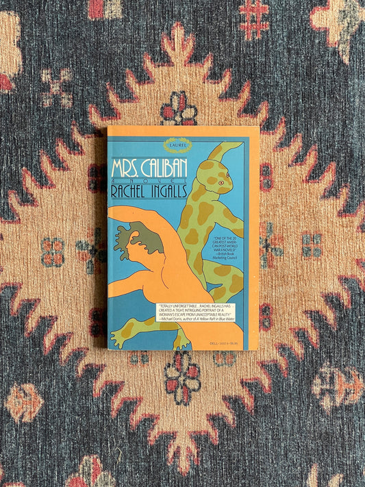 Mrs. Caliban by Rachel Ingalls
