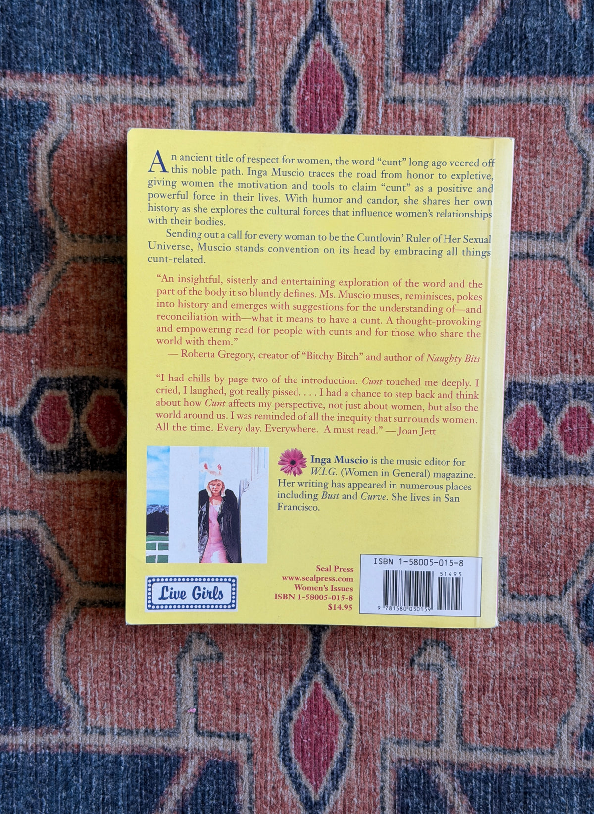 CUNT: A Declaration of Independence by Inga Muscio