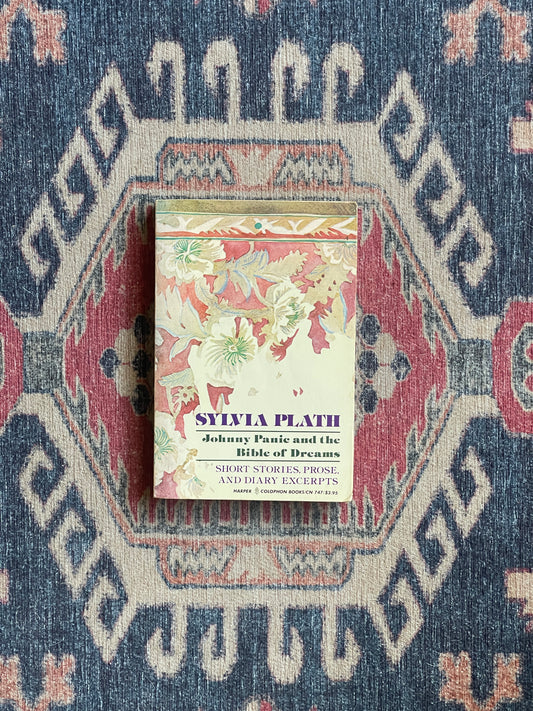 Johnny Panic and the Bible of Dreams by Sylvia Plath