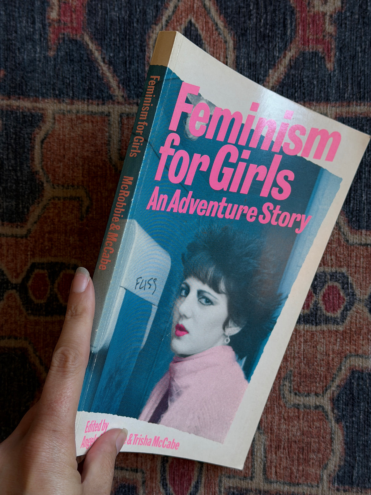 Feminism for Girls: An Adventure Story ed. by Angela McRobbie and Trisha McCabe
