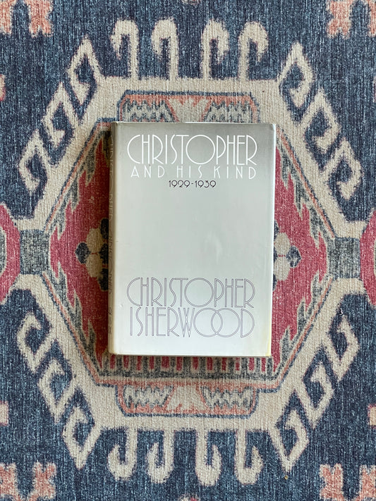 Christopher and His Kind by Christopher Isherwood - First Edition