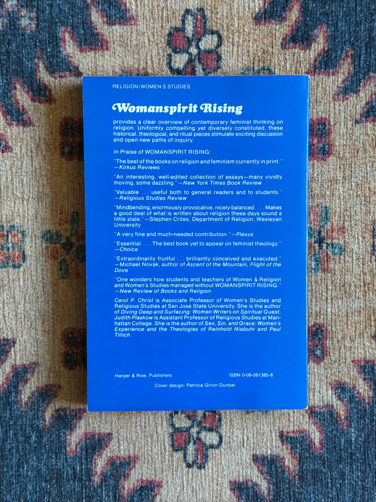 Womanspirit Rising: A Feminist Reader in Religion ed. by Carol P. Christ and Judith Plaskow