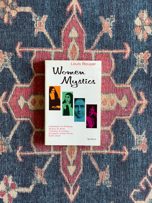 Women Mystics by Louis Bouyer