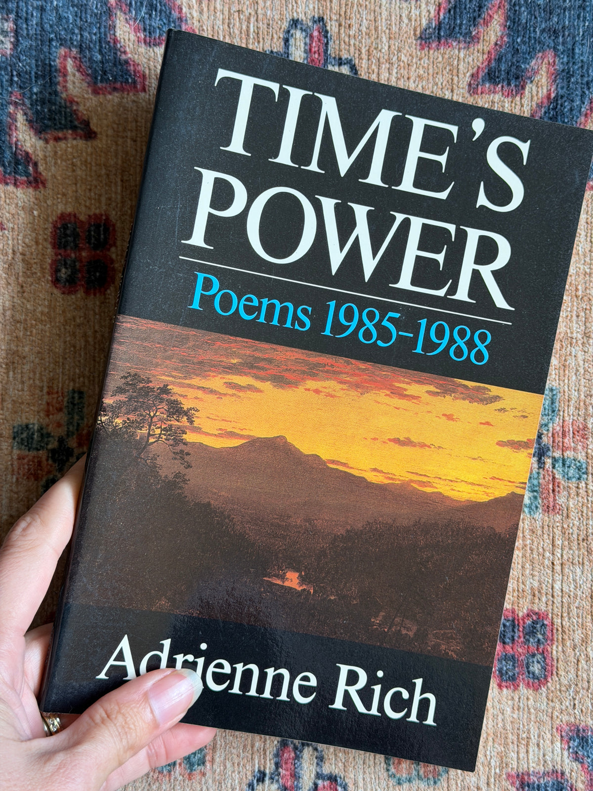 Time's Power: Poems 1985-1988 by Adrienne Rich