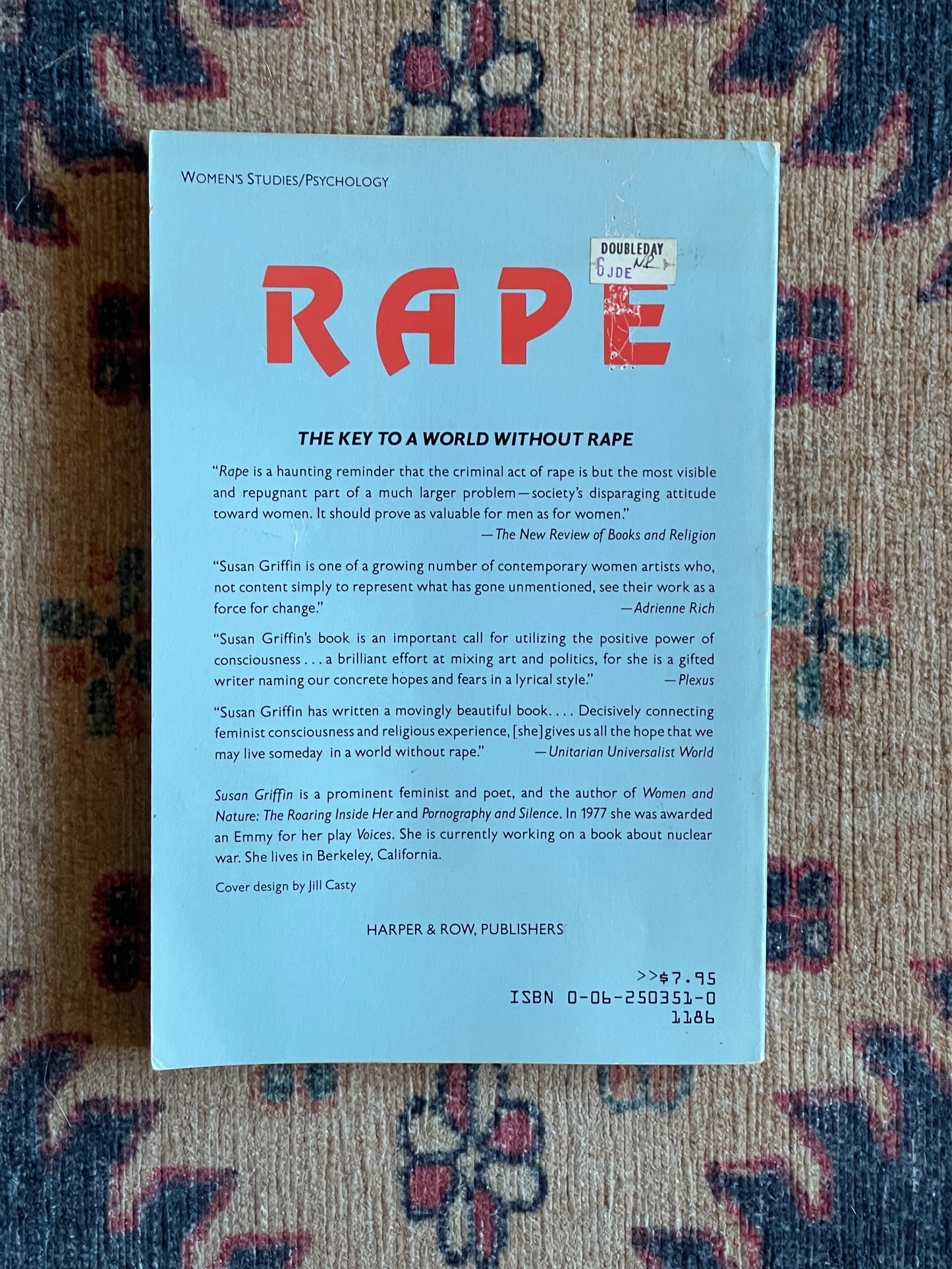 Rape: The Politics of Consciousness by Susan Griffin