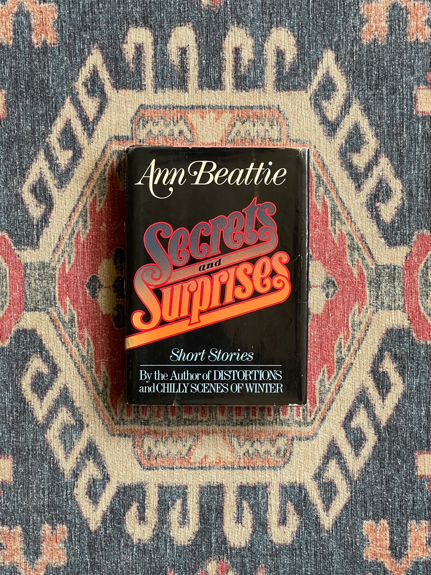 Secrets and Surprises by Ann Beattie - First Edition