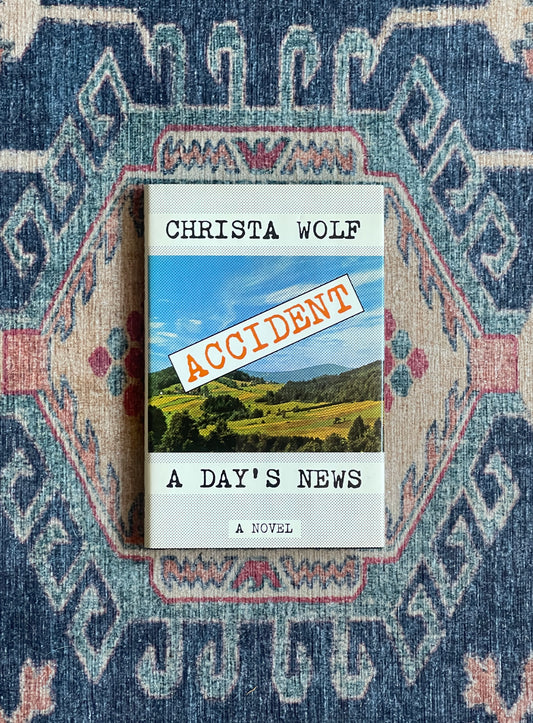 Accident by Christa Wolf - First Edition