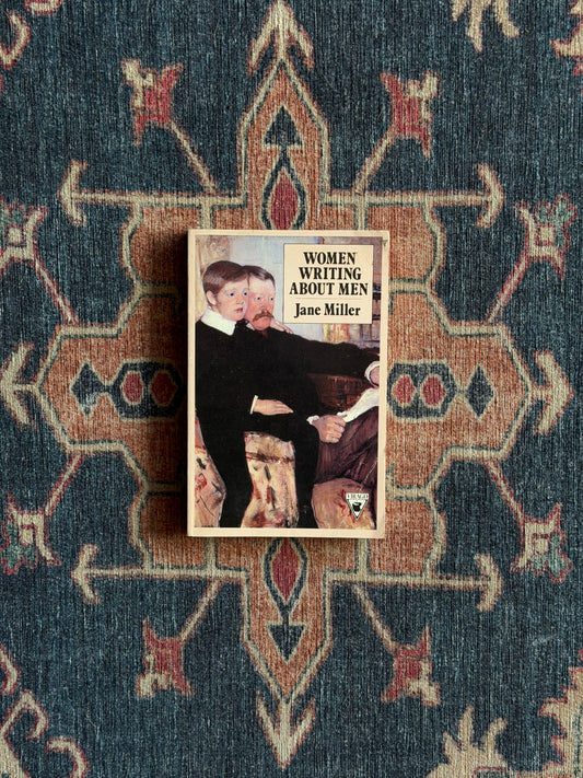 Women Writing About Men by Jane Miller