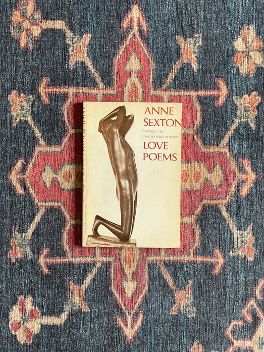 Love Poems by Anne Sexton