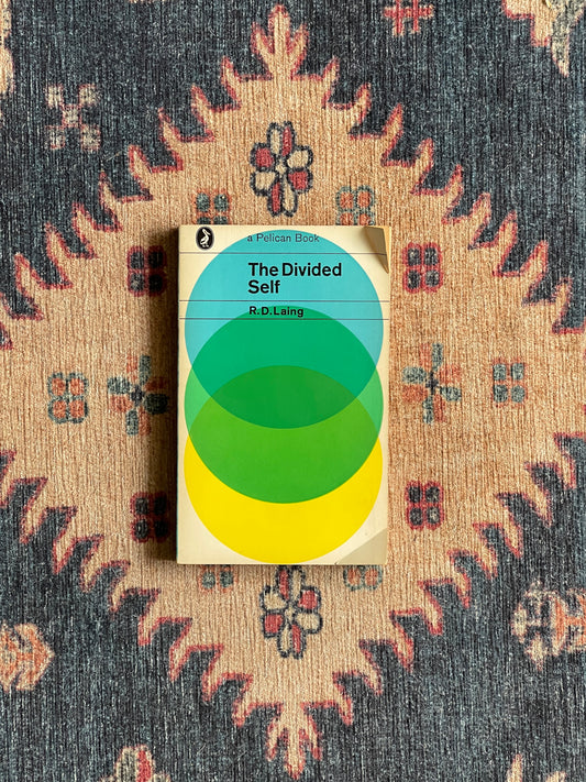 The Divided Self by R.D. Laing