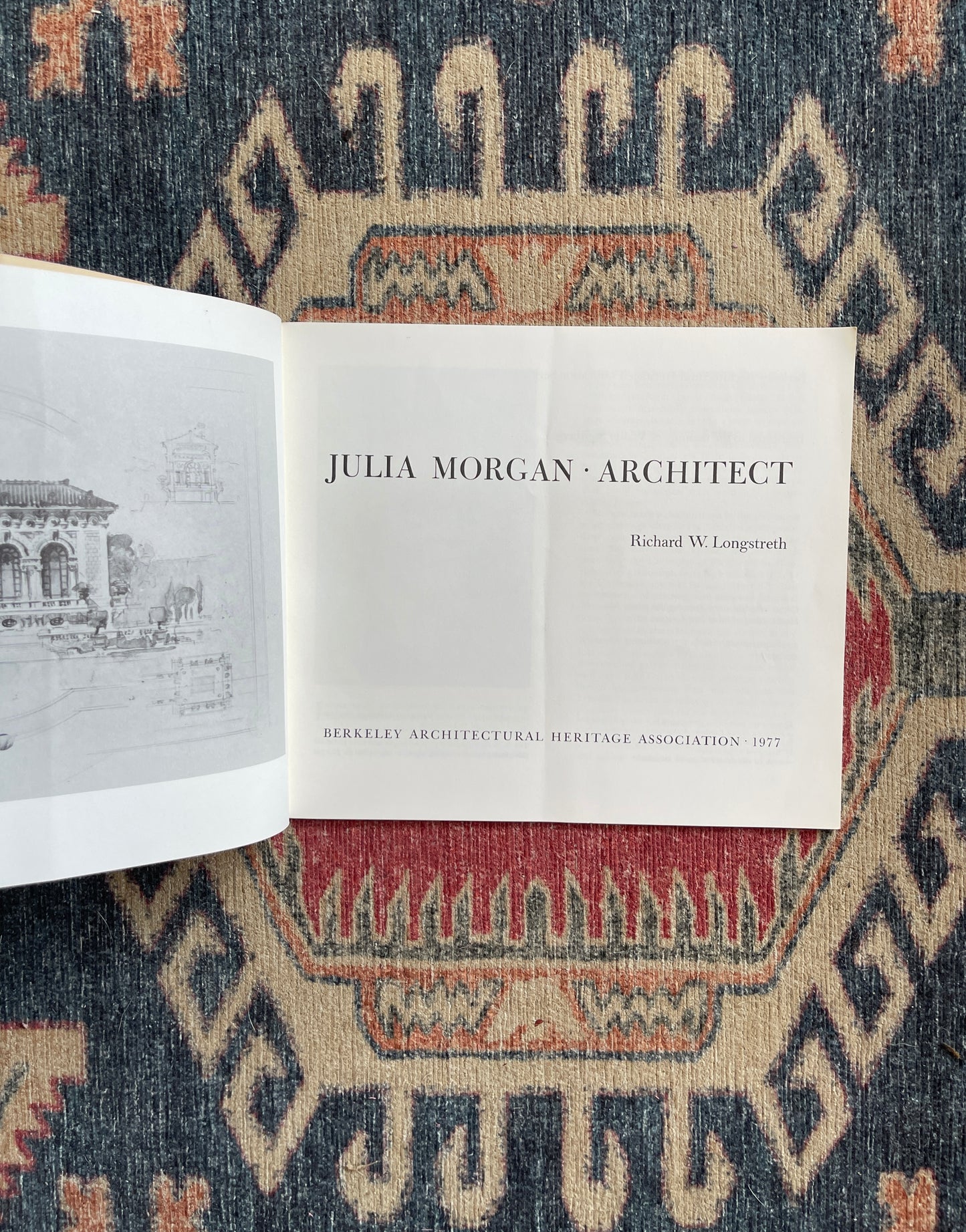 Julia Morgan: Architect by Richard W. Longstreth