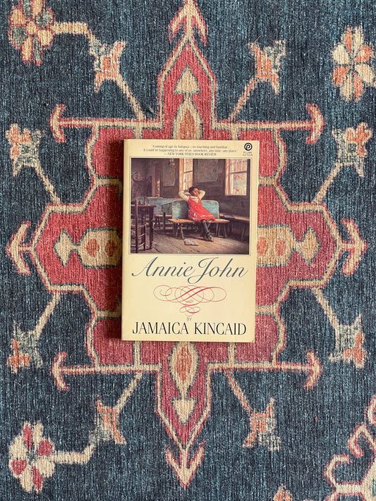 Annie John by Jamaica Kincaid
