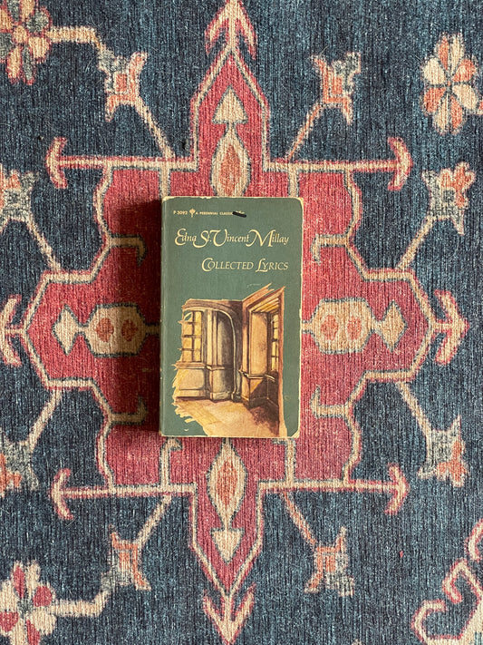 Edna St. Vincent Millay: Collected Lyrics