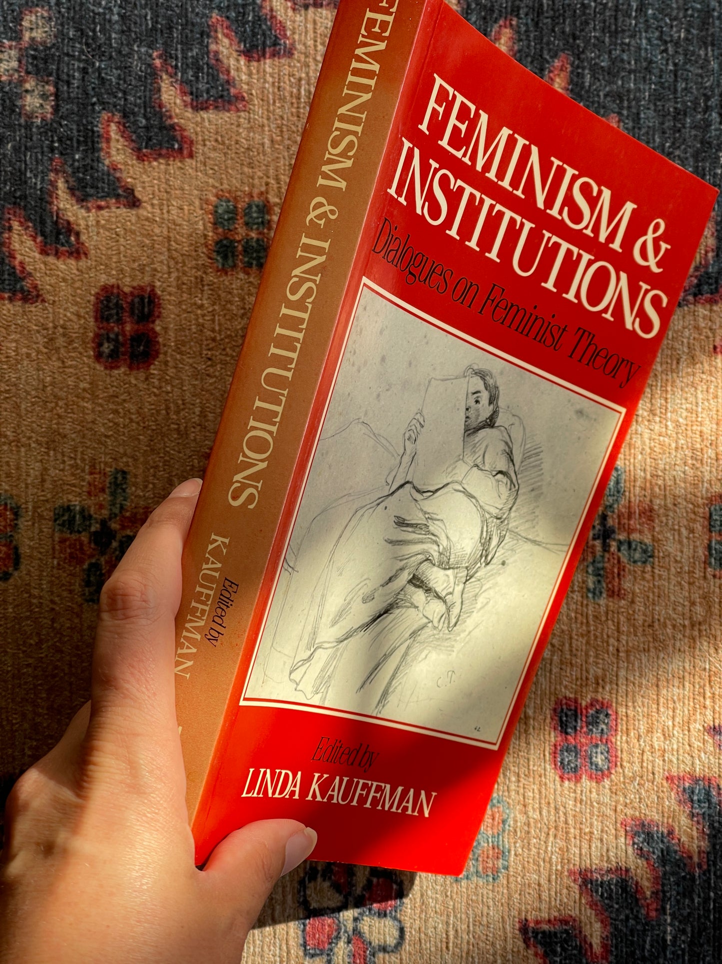 Feminism and Institutions: Dialogues on Feminist Theory by Linda Kauffman