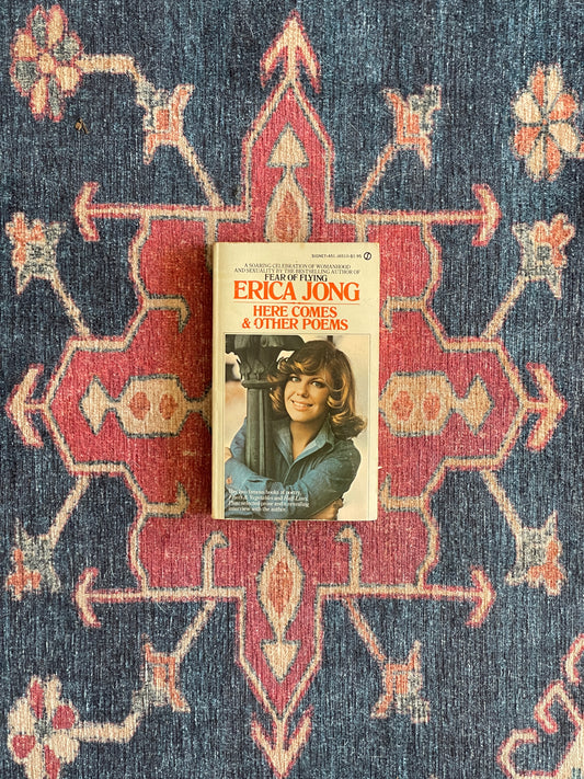 Here Comes and Other Poems by Erica Jong
