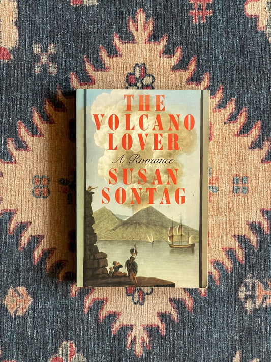 The Volcano Lover by Susan Sontag