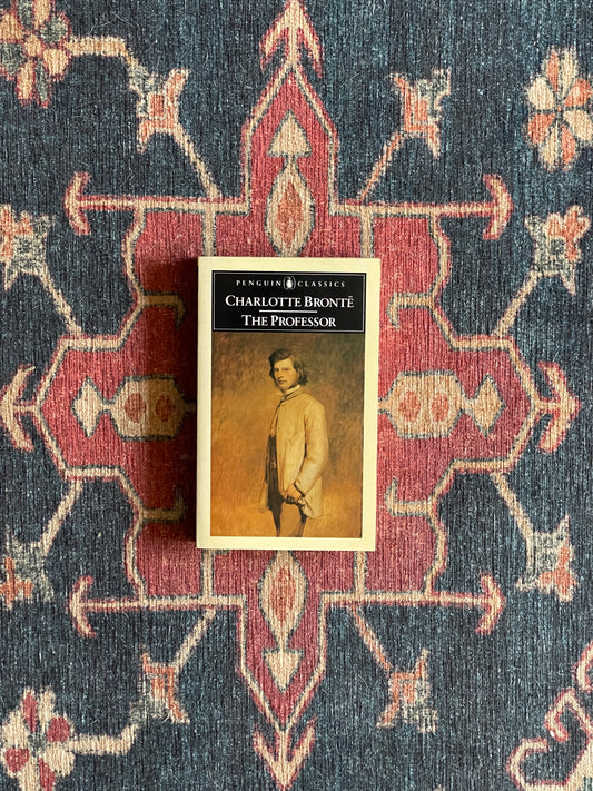 The Professor by Charlotte Brontë