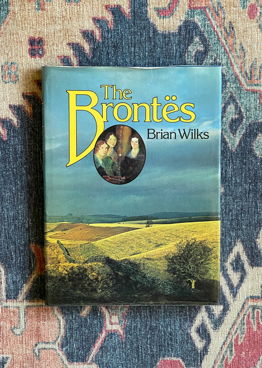 The Brontës by Brian Wilks - First Edition