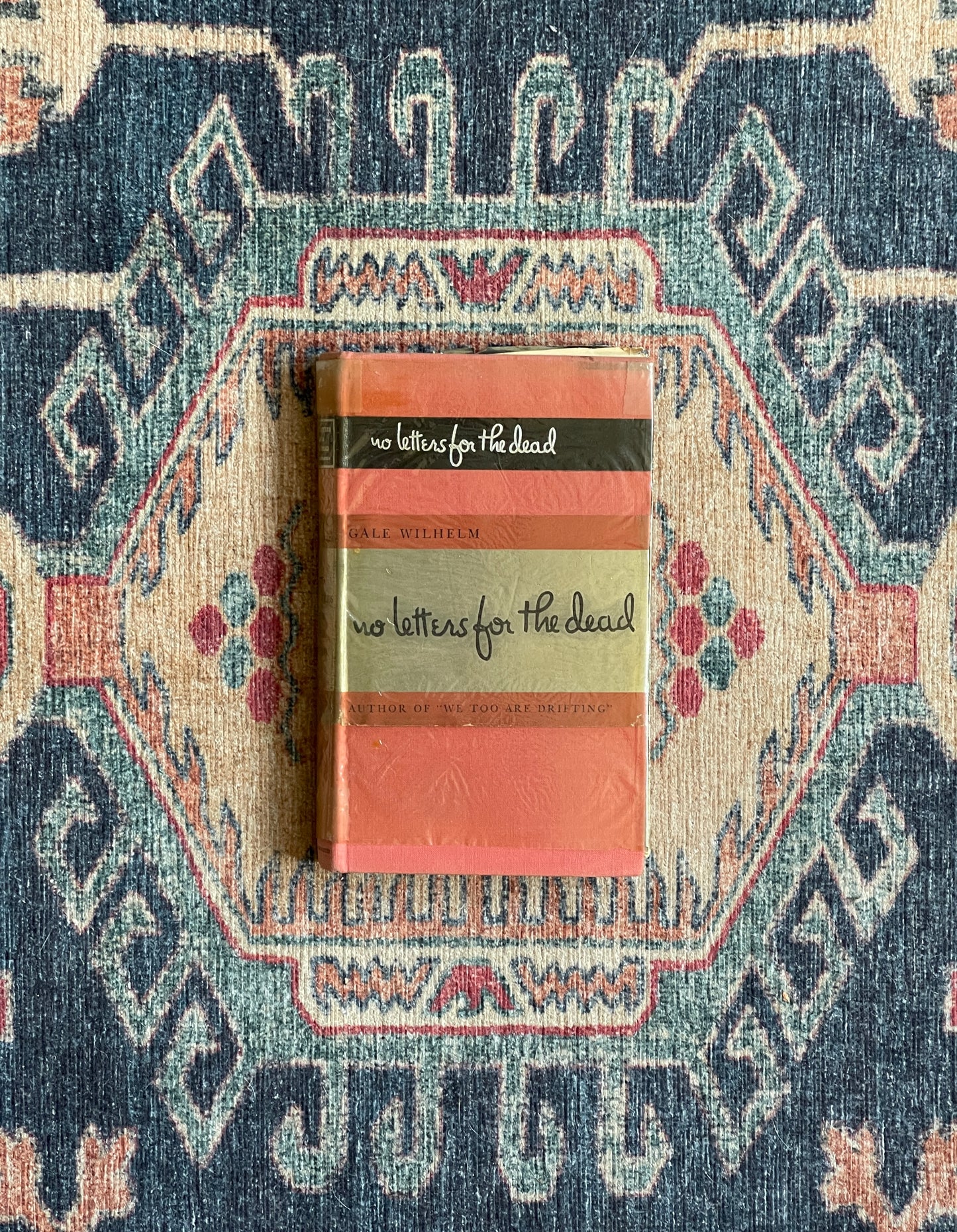 No Letters for the Dead by Gale Wilhelm - First Edition
