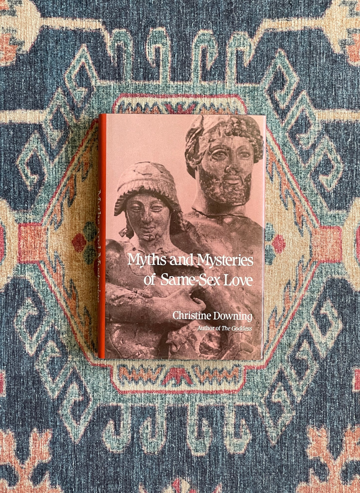 Myths and Mysteries of Same-Sex Love by Christine Downing
