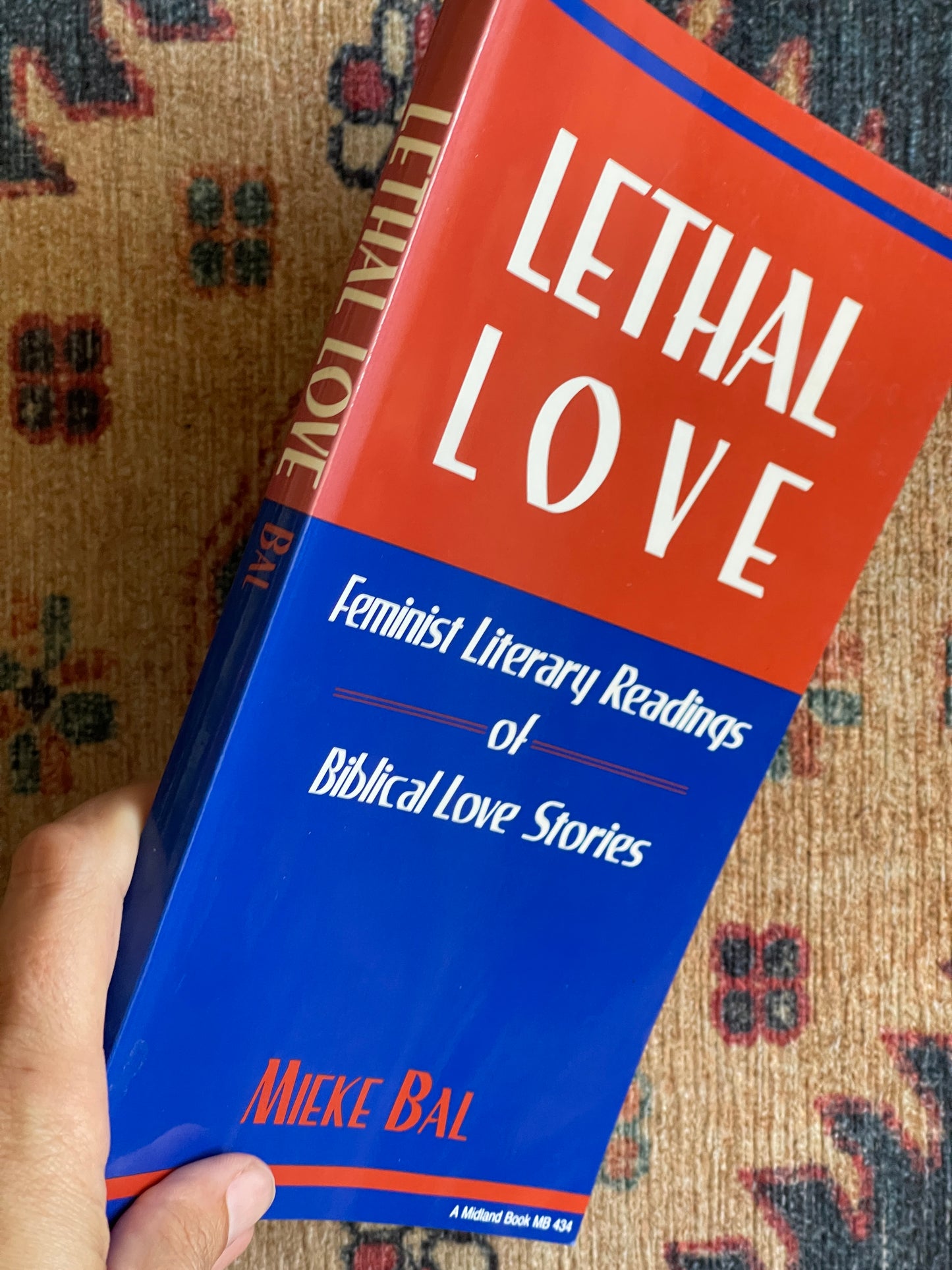 Lethal Love: Feminist Literary Readings of Biblical Love Stories by Mieke Bal