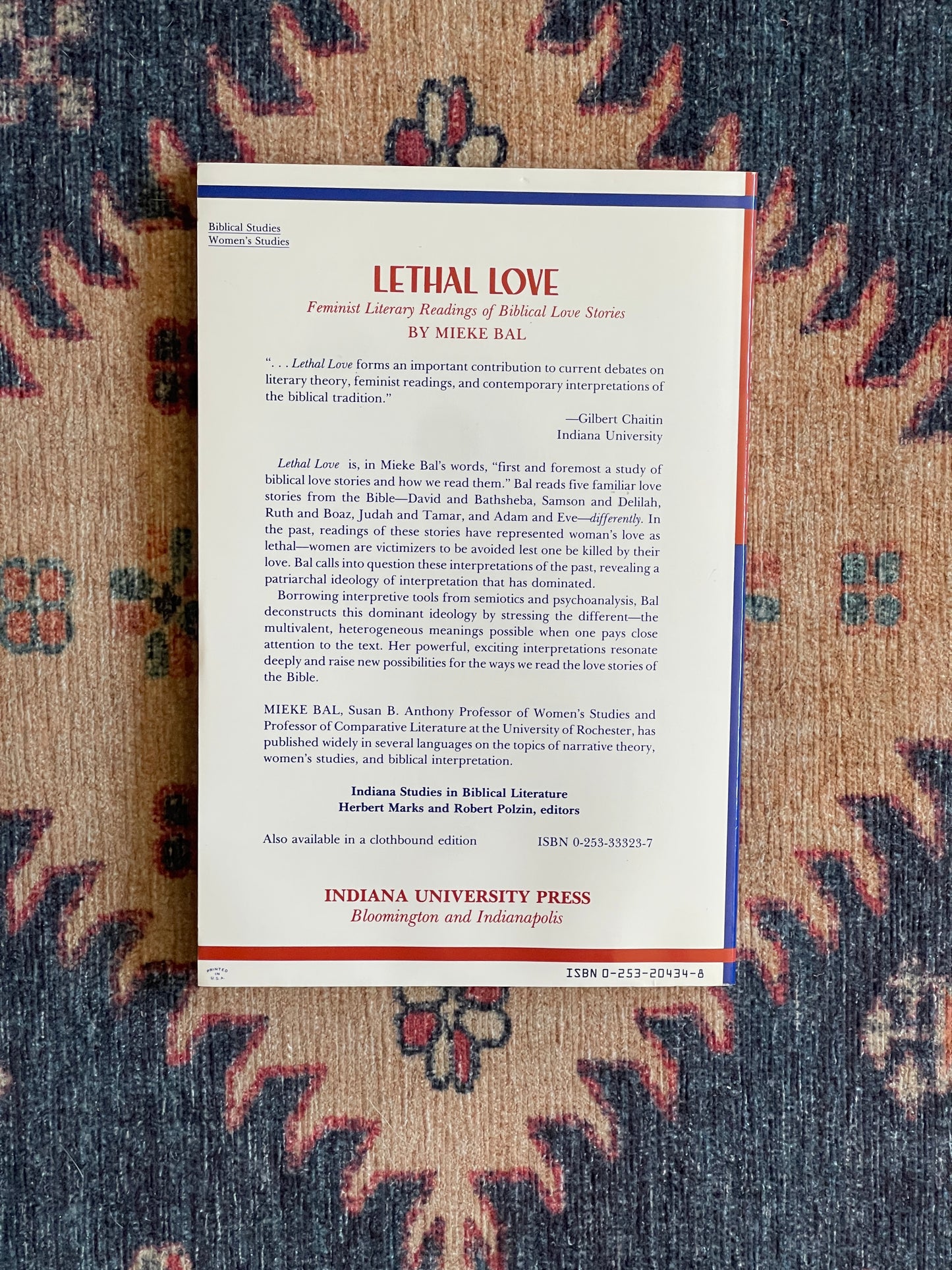 Lethal Love: Feminist Literary Readings of Biblical Love Stories by Mieke Bal