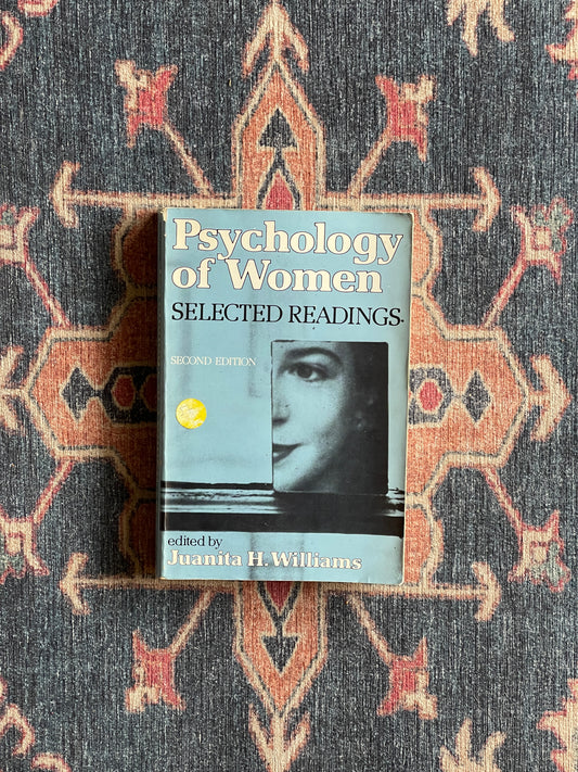 Psychology of Women: Selected Readings ed. Juanita H. Williams
