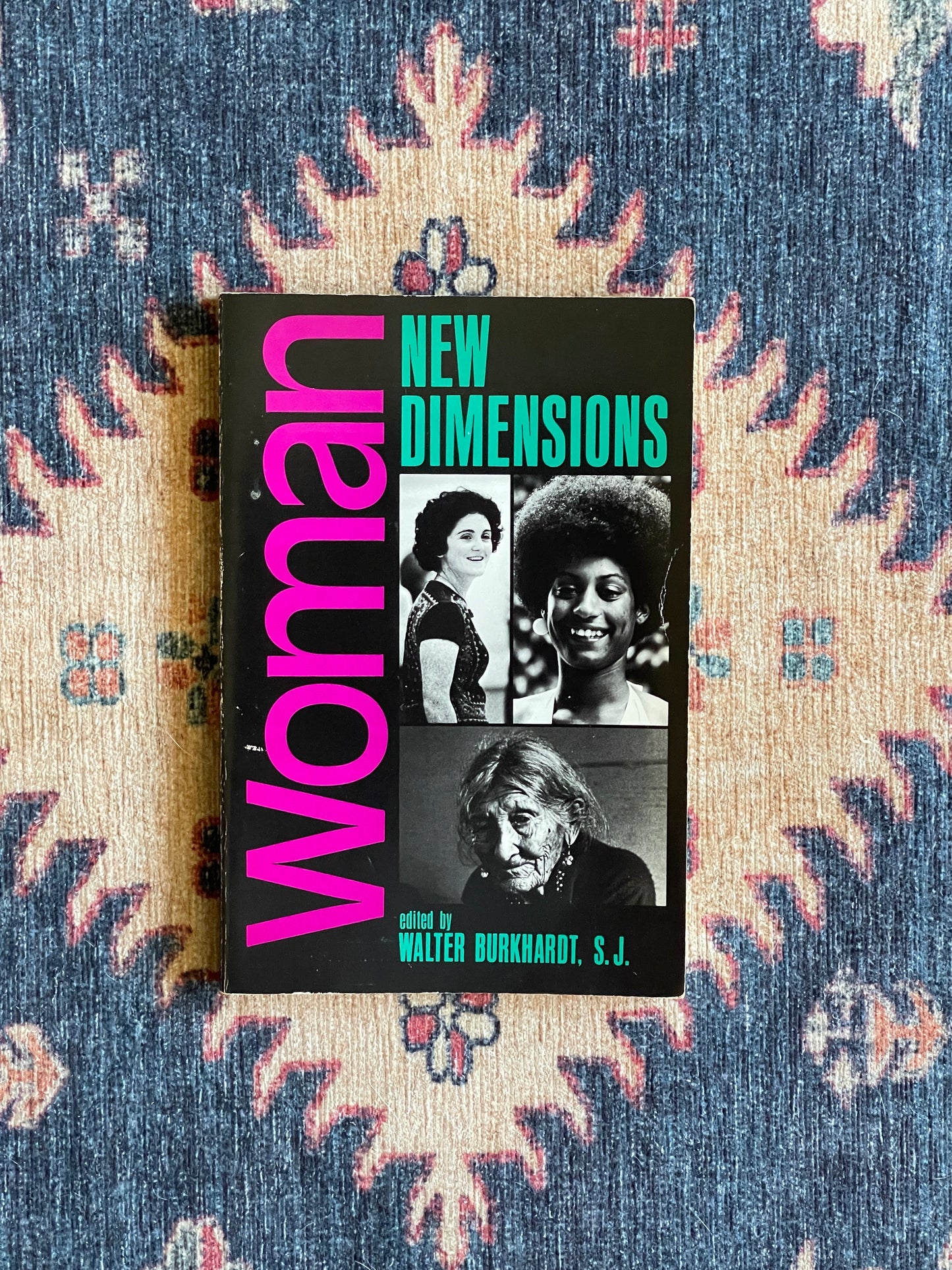 Woman: New Dimensions ed. Walter Burkhardt, S.J.