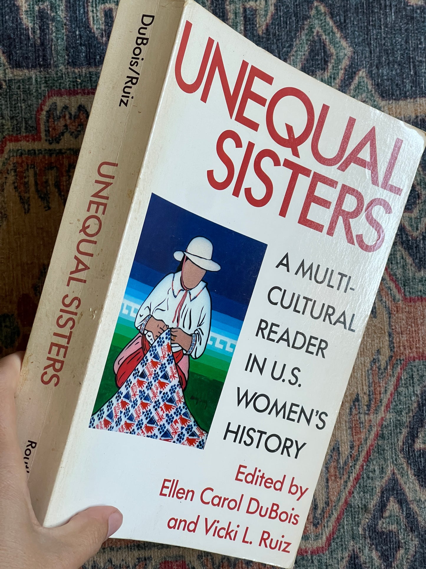 Unequal Sisters: A Multi-Cultural Reader in U.S. Women's History