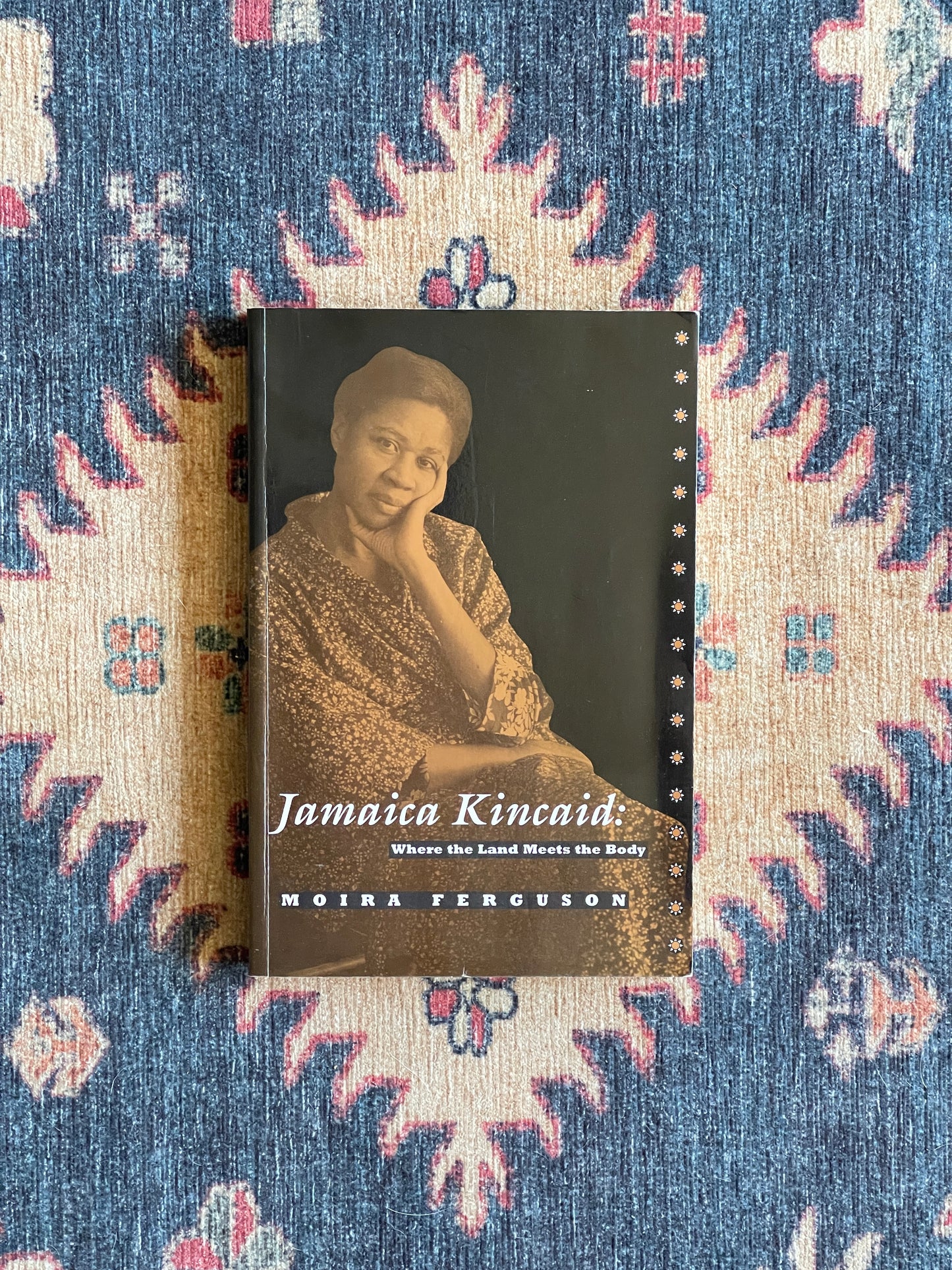 Jamaica Kincaid: Where the Land Meets the Body by Moira Ferguson