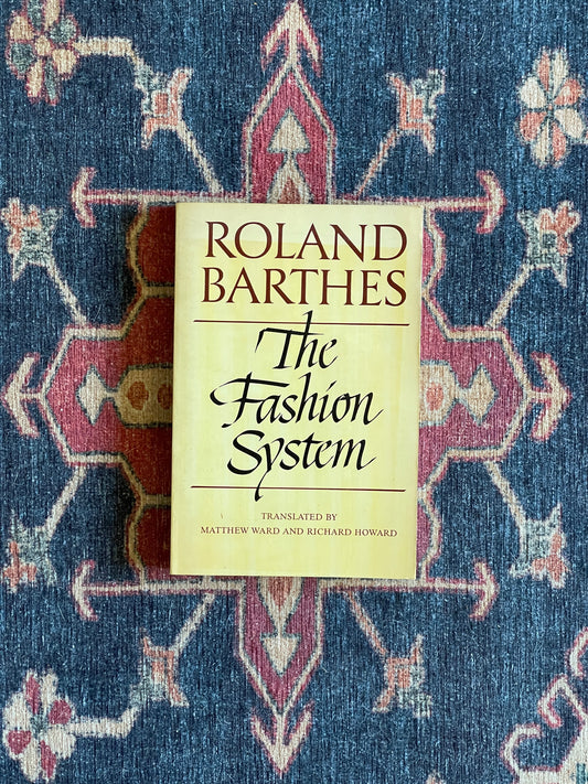 The Fashion System by Roland Barthes