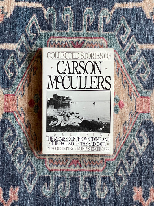 Collected Stories of Carson McCullers