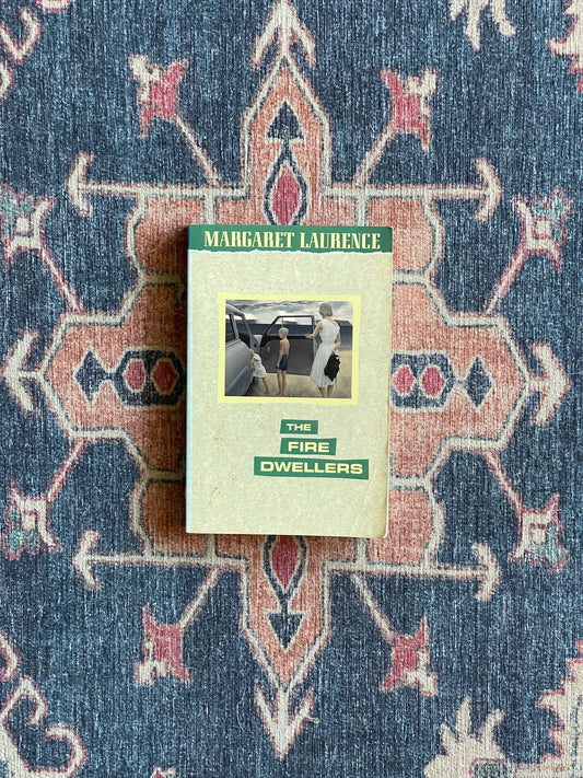 The Fire Dwellers by Margaret Laurence