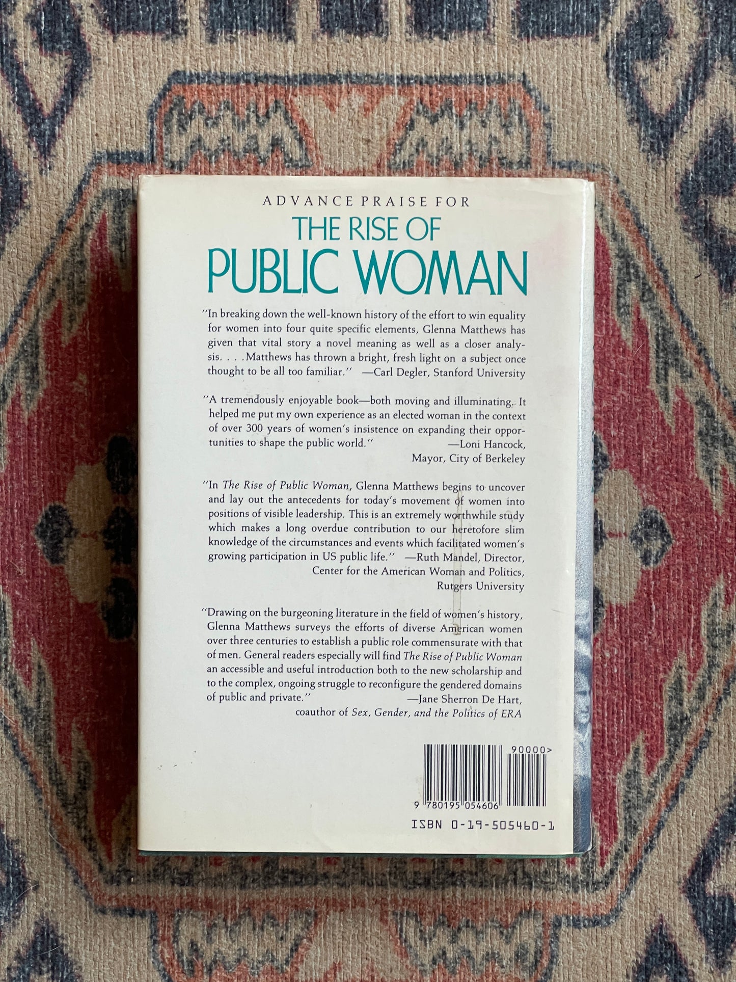 The Rise of Public Woman by Glenna Matthews - First Edition