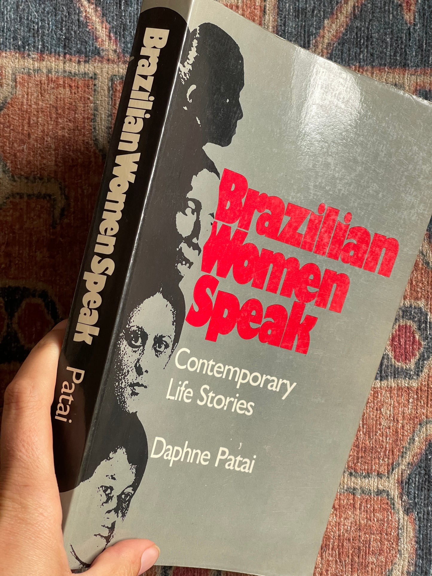 Brazilian Women Speak: Contemporary Life Stories by Daphne Patai