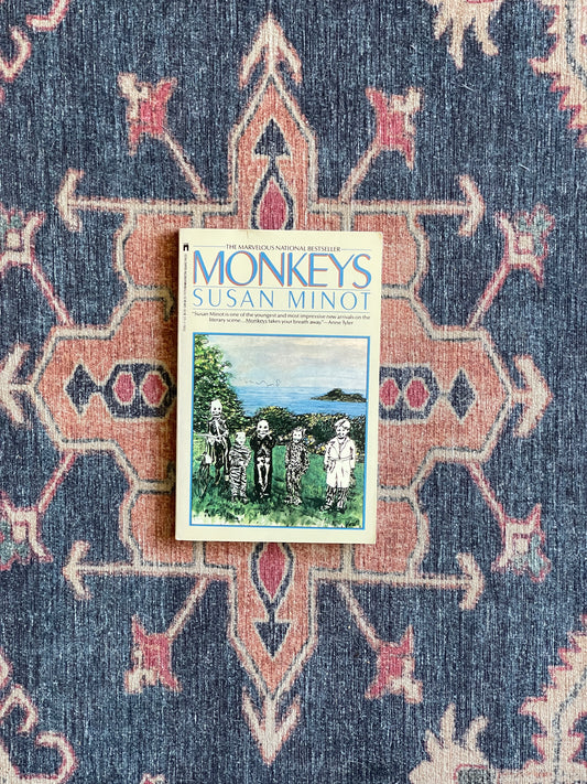 Monkeys by Susan Minot