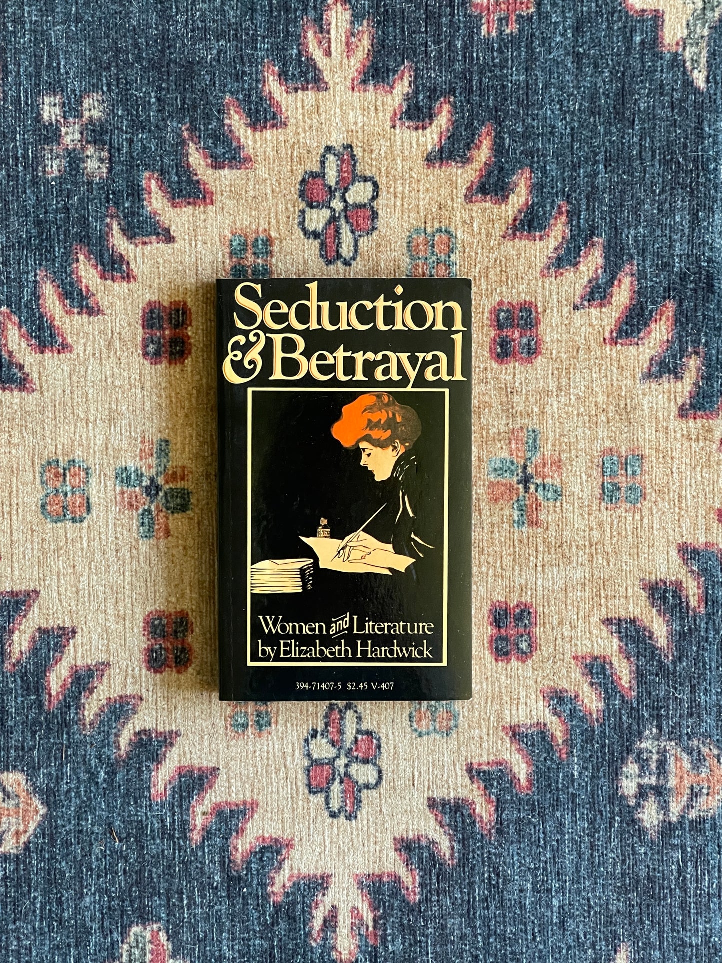 Seduction and Betrayal by Elizabeth Hardwick