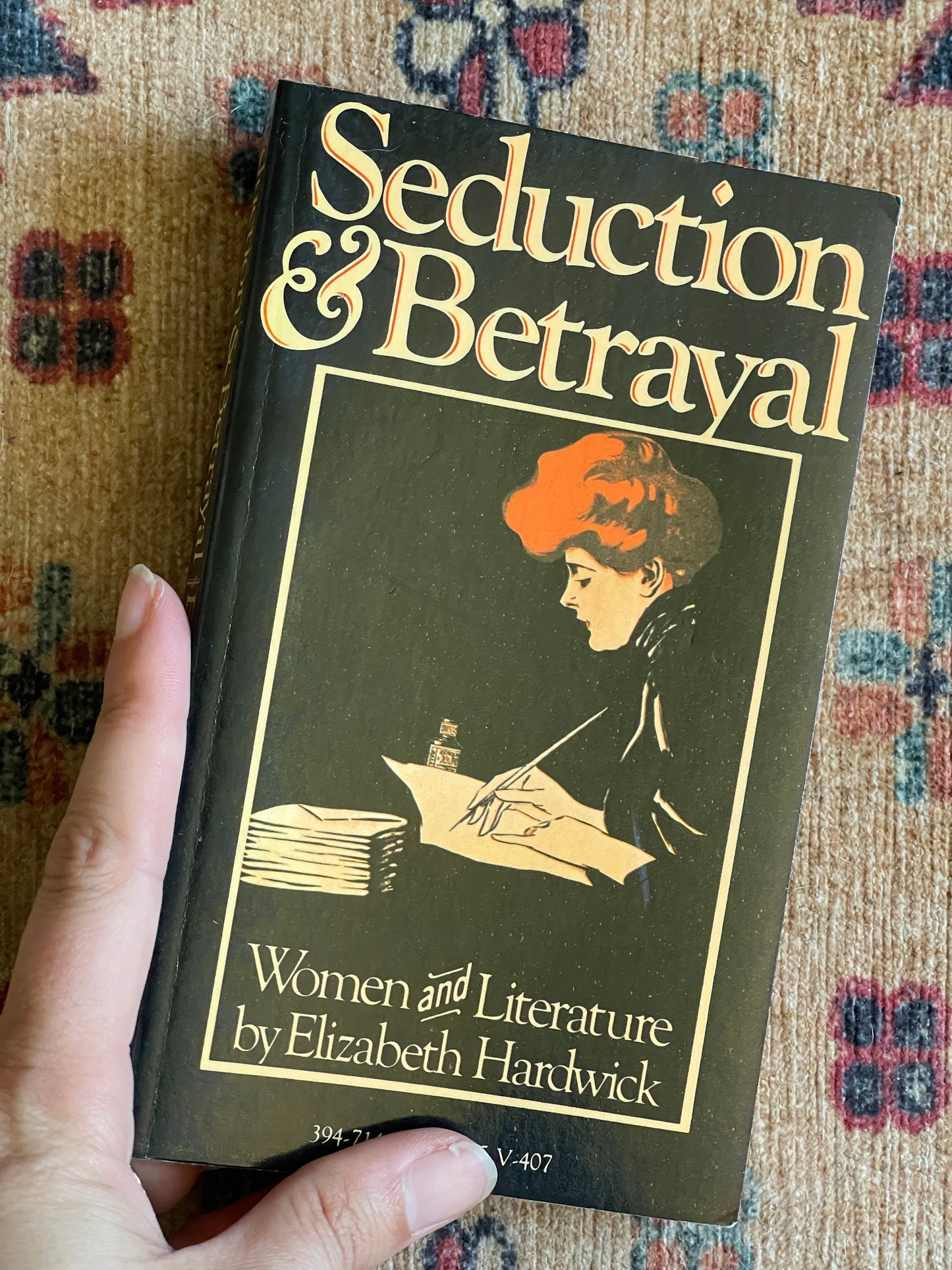 Seduction and Betrayal by Elizabeth Hardwick
