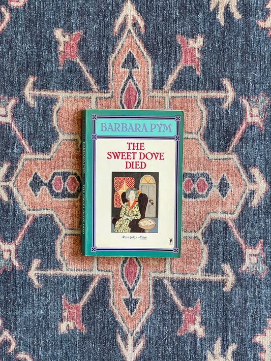 The Sweet Dove Died by Barbara Pym