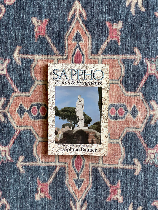 Sappho: Poems and Fragments translated by Josephine Balmer