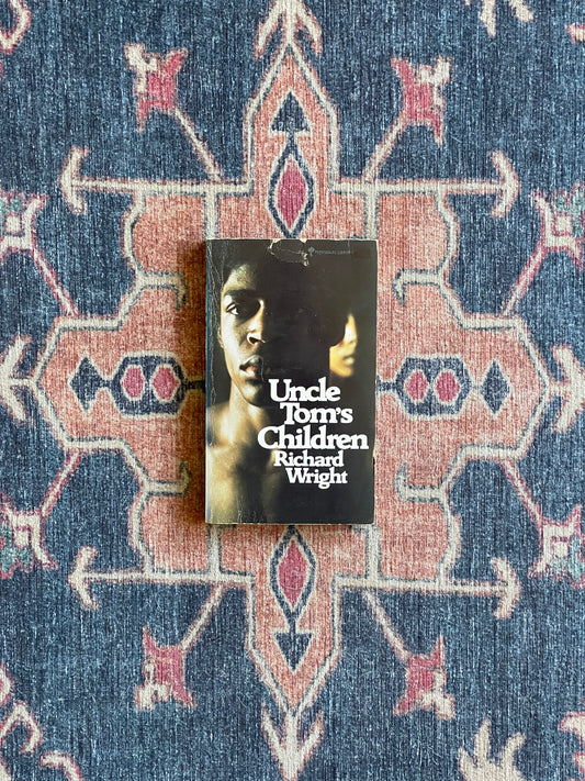 Uncle Tom's Children by Richard Wright