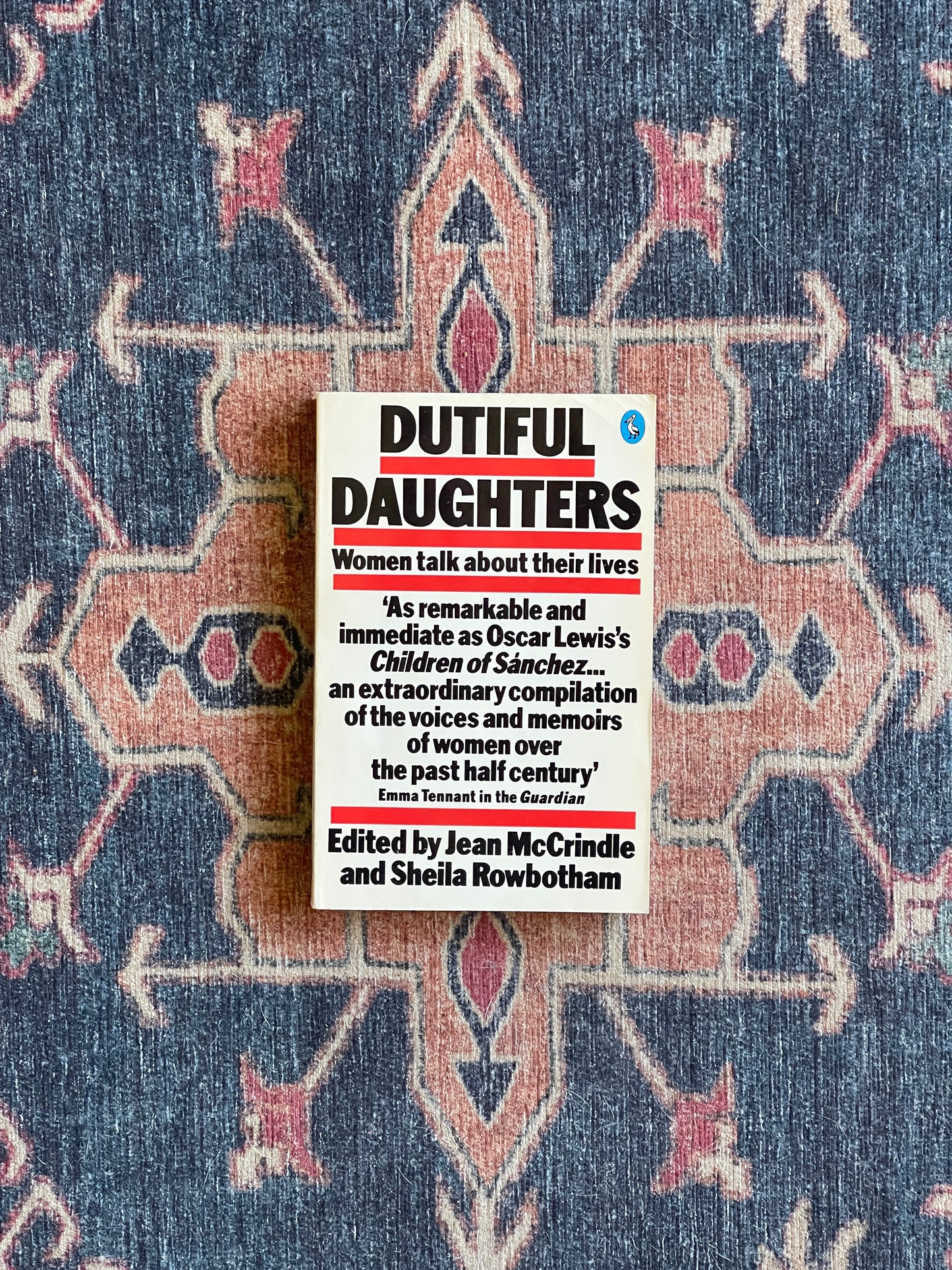 Dutiful Daughters edited by Jean McCrindle and Sheila Rowbotham
