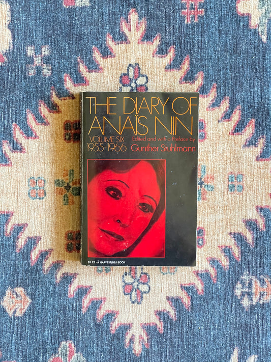 The Diary of Anaïs Nin: Volume Six 1955-1966