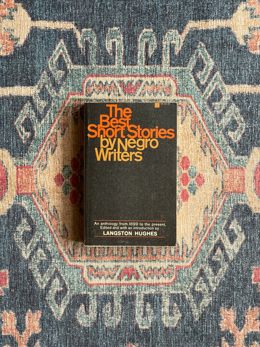 The Best Short Stories by Negro Writers edited by Langston Hughes