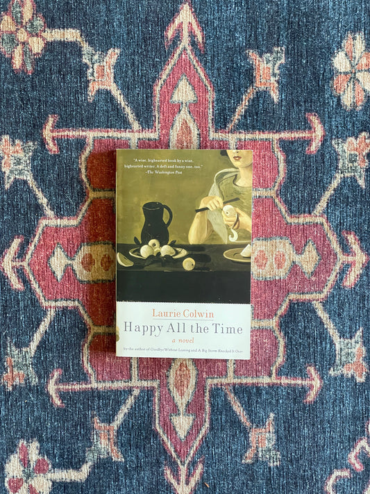 Happy All the Time by Laurie Colwin