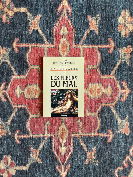 Les Fleurs du Mal by Baudelaire